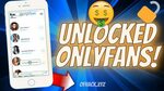 Unlock Onlyfans Profile - Onlyfans Unlocker